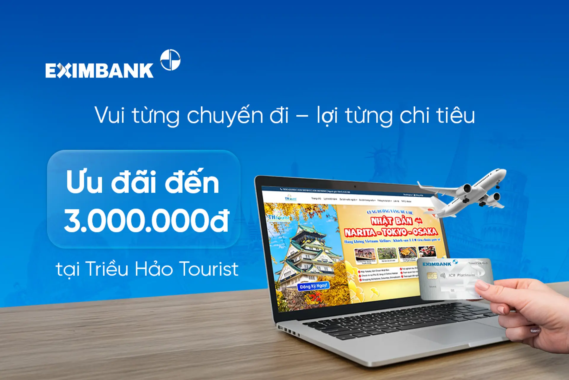 Ưu đãi “xách vali lên và đi” từ Eximbank & Triều Hảo Tourist: Cơ hội vàng cho chủ thẻ tín dụng